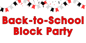Back to School Block Party banner